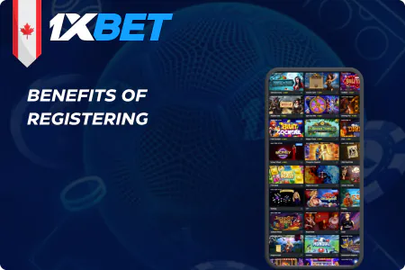 1xBet Benefits of Registering